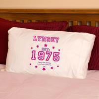 40th Birthday Established Year Pillowcase For Her