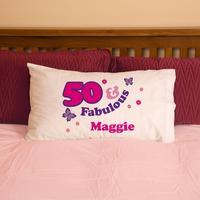 50 And Fabulous Pillowcase For Her