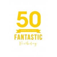 50 Fantastic| Birthday Card| DO1021
