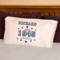 70th Birthday Established Since (Year) Pillowcase For Him