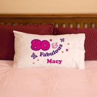80 And Fabulous Pillowcase For Her