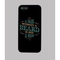 a man without a beard is not a man iphone 5