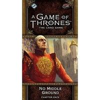 A Game of Thrones LCG 2nd Edition No Middle Ground Chapter Pack