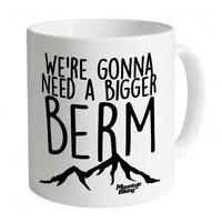 A Bigger Berm Mug