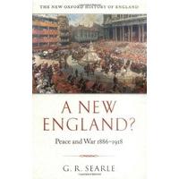 A New England? Peace and war 1886-1918 (New Oxford History of England)