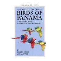 A Guide to the Birds of Panama: With Costa Rica, Nicaragua, and Honduras