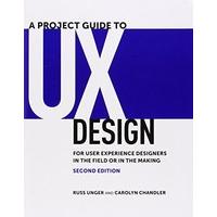 a project guide to ux design for user experience designers in the fiel ...