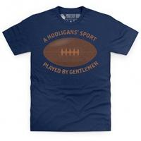 A Hooligan\'s Sport T Shirt