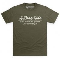 A Long Ride T Shirt