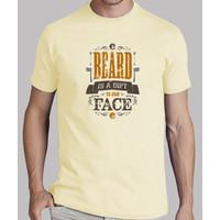 a beard is a gift to our face shirt man