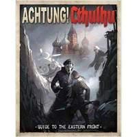 Achtung! Cthulhu: Guide To The Eastern Front Supp