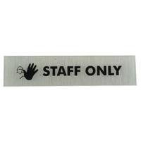 Acrylic Sign Staff Only Aluminium 190x45mm SR22365