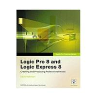 Addison Wesley Logic Pro 8 and Logic Express 8: Creating and Producing Professional Music (EN) (Mac)