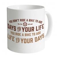 add life to your days mug