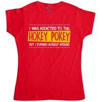 addicted to the hokey pokey womens funny t shirt