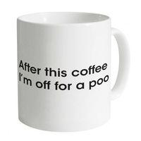 After This Coffee Mug