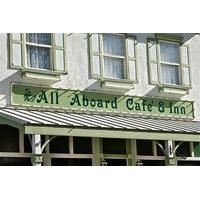 All Aboard Cafe & Inn