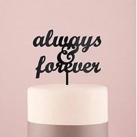 Always & Forever Acrylic Cake Topper - Black