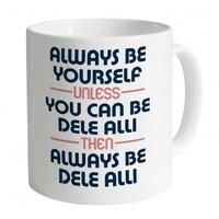 Always Be Dele Alli Mug