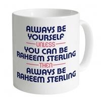 Always Be Raheem Sterling Mug