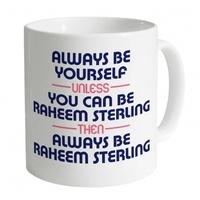 always be raheem sterling mug