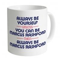 Always Be Marcus Rashford Mug