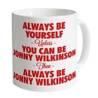 Always Be Jonny Wilkinson Mug