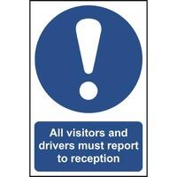 All visitors and driver must report... - Self Adhesive Sign 300x200mm