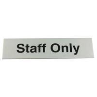 Aluminium Engraved Sign Staff Only 40x160mm Pack of 1 PI08GA