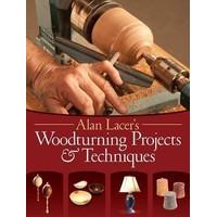 Alan Lacer\'s Woodturning Projects & Techniques