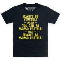 Always be Mama Fratelli Kid\'s T Shirt