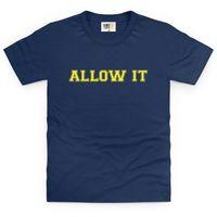 Allow It Kid\'s T Shirt