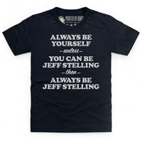 Always Be Jeff Stelling Kid\'s T Shirt