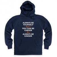 Always Be Ginger Hoodie