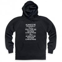 Always Be Father Christmas Hoodie