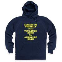 Always Be Rossi Hoodie