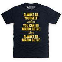 Always Be Mario Gotze T Shirt