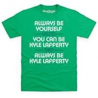 Always Be Kyle Lafferty T Shirt