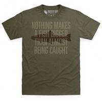 Almost Being Caught T Shirt