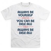 Always Be Dele Alli T Shirt