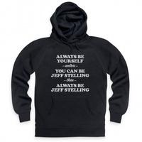 Always Be Jeff Stelling Hoodie