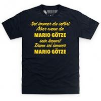 Always Be Mario Gotze German T Shirt