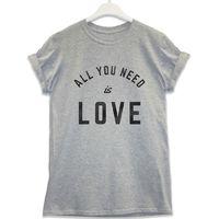 All You Need T Shirt