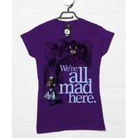 Alice In Wonderland Women\'s T Shirt - We\'re All Mad Here