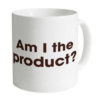 Am I The Product ? Mug