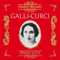Amelita GALLI-CURCI- Prima Voce
