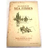 An Album of Sea Fishes. Issued by John Player and Sons