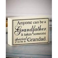 Anyone Can Be A Grandfather Plaque