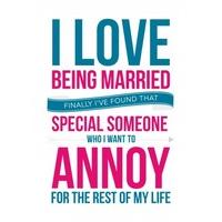 Annoy For Life| Funny Anniversary Card |DO1042