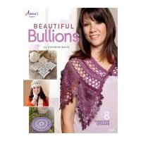 Annie's Attic Beautiful Bullions Crochet Craft Book